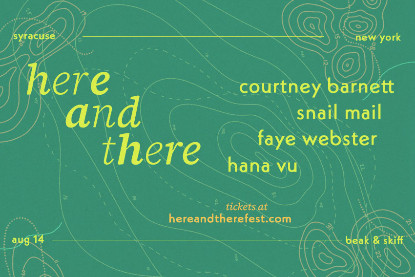 Here and There Festival: Courtney Barnett, Snail Mail, Faye Webster, Hana Vu | August 14th