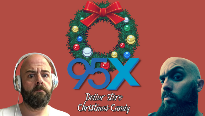 dXn & Joe D Try Dollar Store Xmas Candy