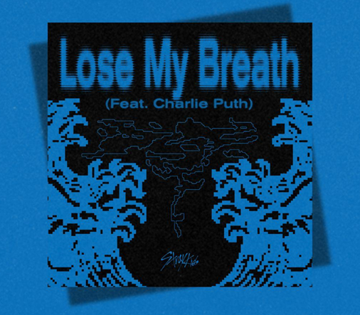 Rick’s Pick – Stray Kids “Lose My Breath (Feat. Charlie Puth)”