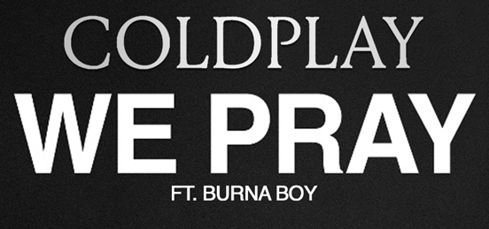 Rick’s Pick – Coldplay, Little Simz, Burna Boy, Elyanna, TINI – “WE PRAY”