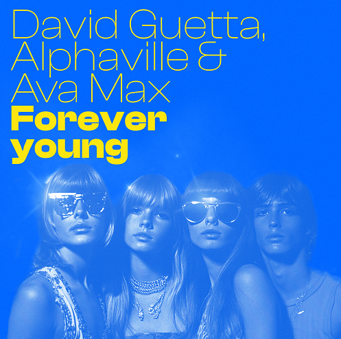 Rick’s Pick – David Guetta, Alphaville & Ava Max – “Forever Young”