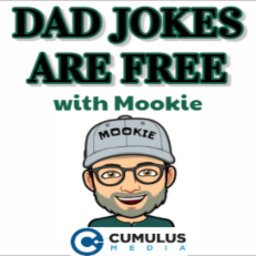 Dad Jokes Are Free w/Mookie