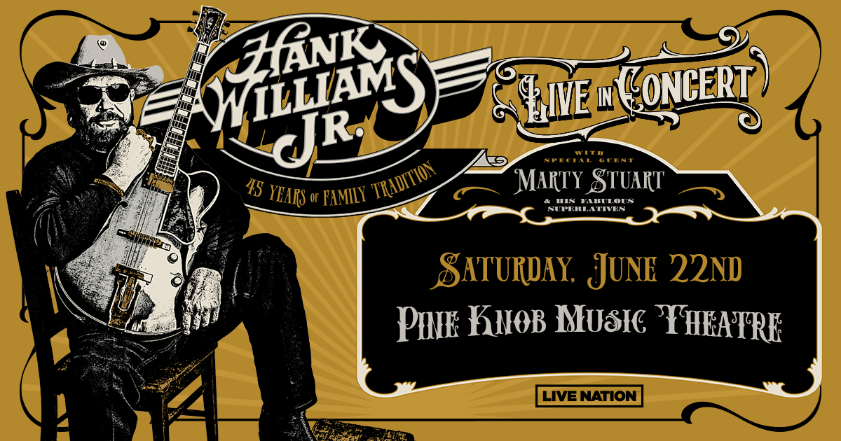 Register to win a pair of Hank Williams Jr. Tickets for June 22nd at Pine Knob Music Theater!