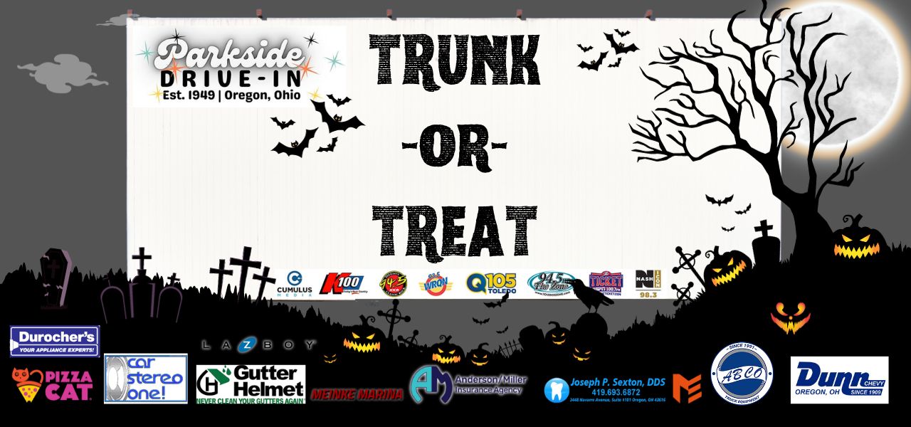 TRUNK OR TREAT 10|26 PARKSIDE DRIVE-IN