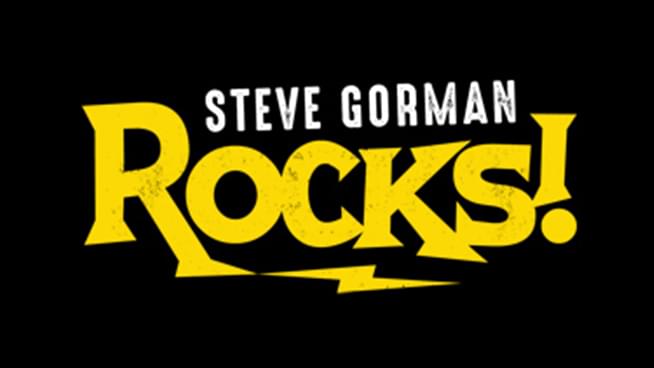 Steve Gorman Rocks! Weeknights at 7