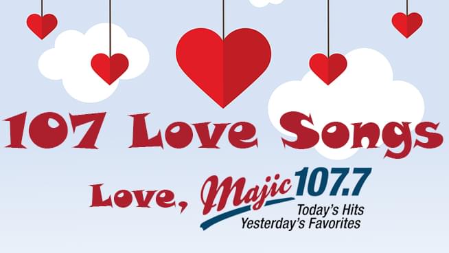 Majic’s Top 107 Love Songs