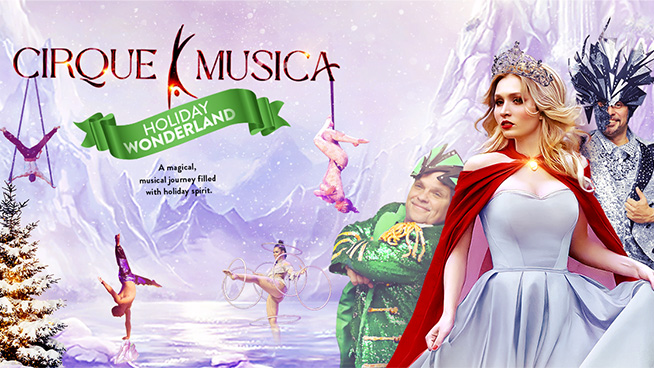 Text-to-Win: Cirque Musica Holiday Wonderland Tickets!