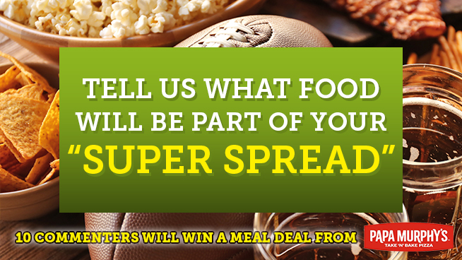 Tell Us Your Super Spread Food