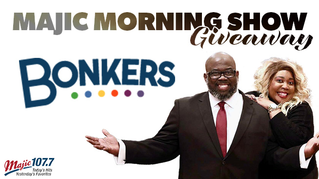 Win $50 to Bonkers with the Majic Morning Show