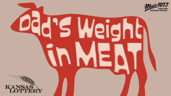 Win Dad’s Weight in Meat with the KS Lottery