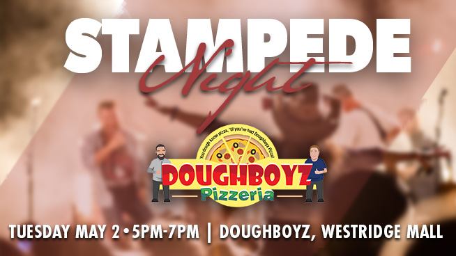It’s Stampede Night at Doughboyz in the West Ridge Mall!