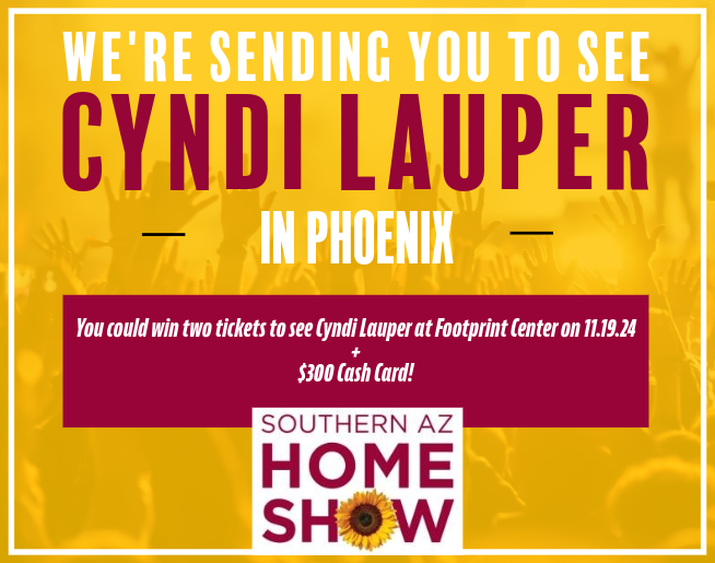 We’re sending you to see Cyndi Lauper!