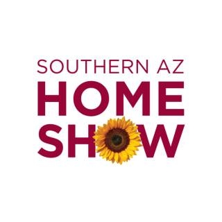 10/25,26,27/24 – Fall Southern AZ Home Show at Tucson Convention Center