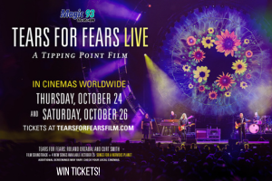 Enter To Win Tears For Fears Live Movie Tickets!