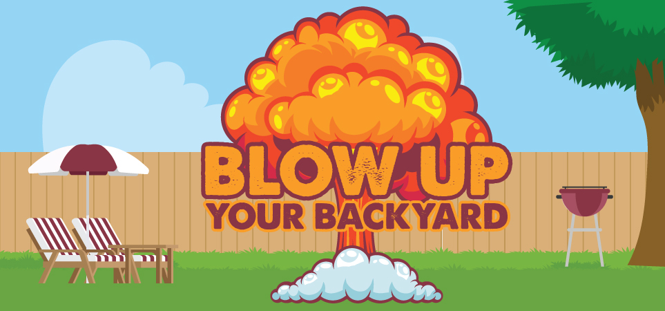 Blow Up Your Backyard – Official Rules