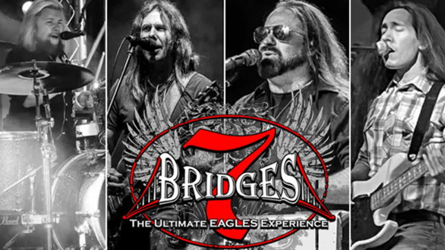 Win Tickets to see 7 Bridges- The Ultimate Eagles Experience!