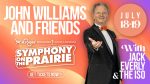 July 18-19 – John Williams and Friends