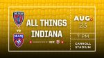 August 23 – Indy Eleven All Things Indiana Night