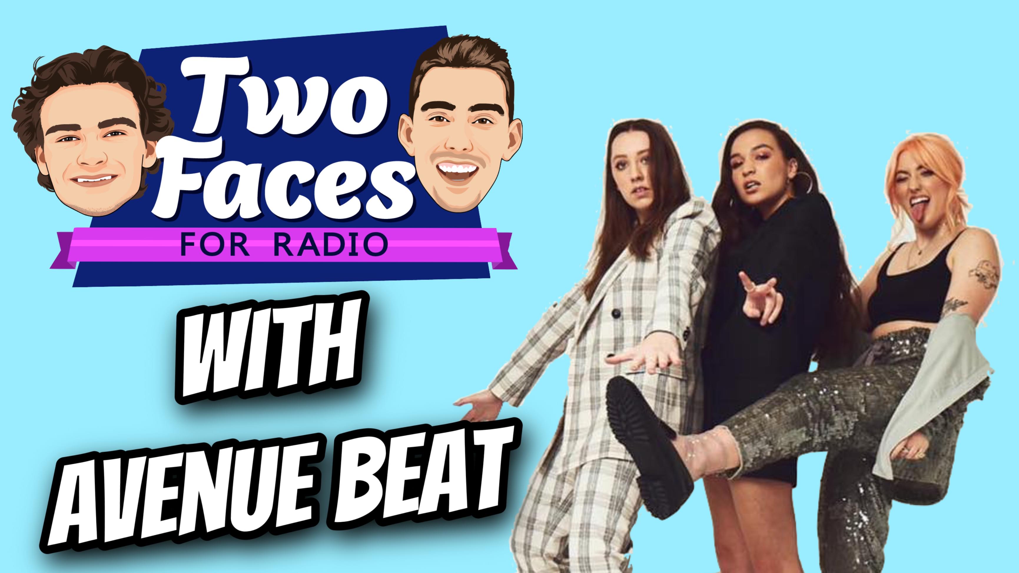 Avenue Beat Joins The ‘Two Faces For Radio’ Podcast [WATCH]
