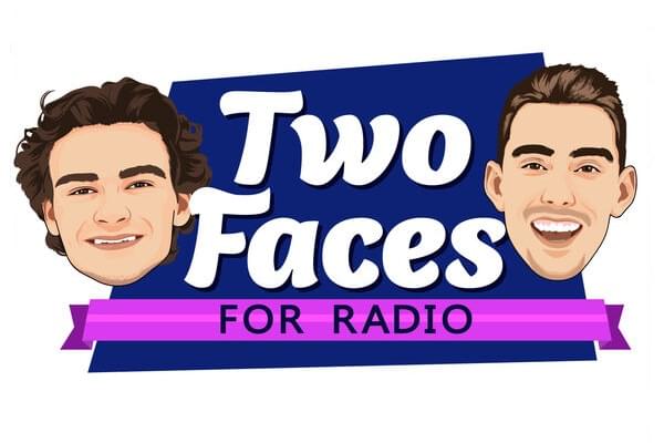 Two Faces for Radio Podcast