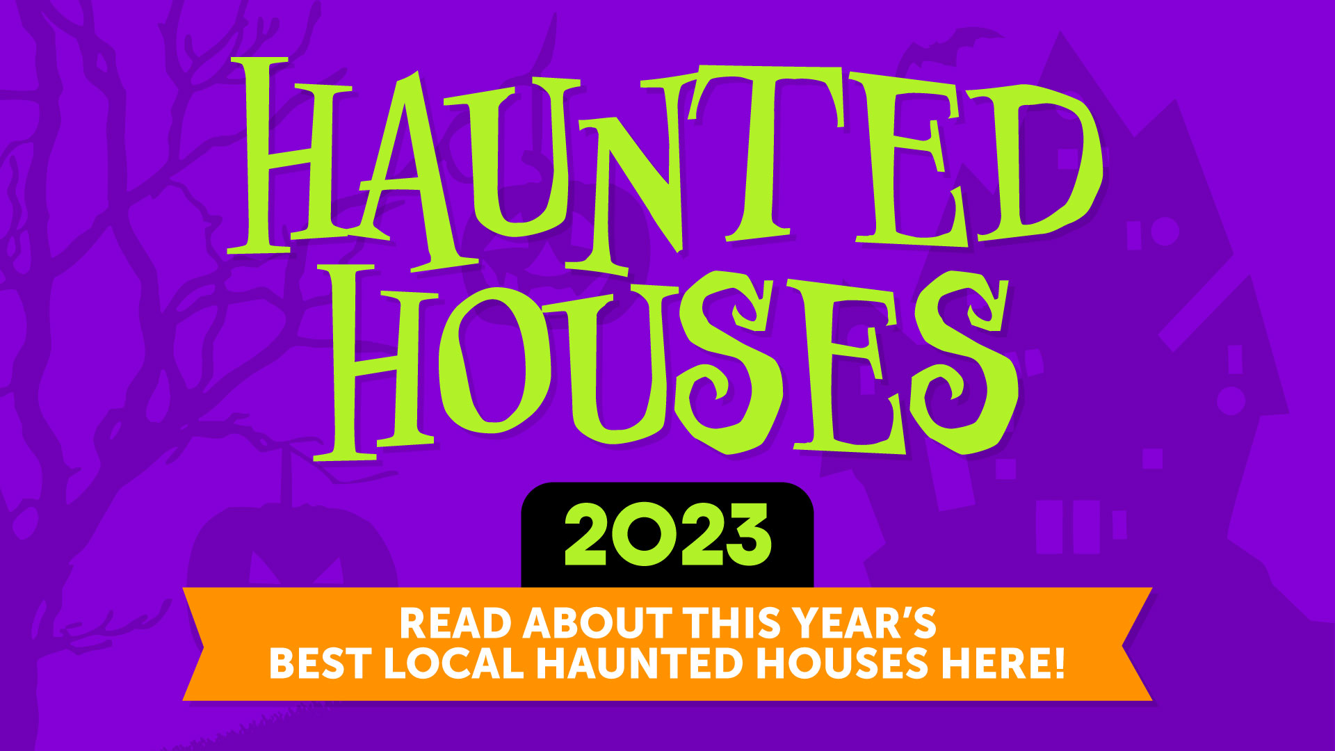 Indy Haunted House Guide 2023