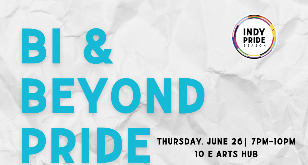 June 26 – Bi & Beyond Pride