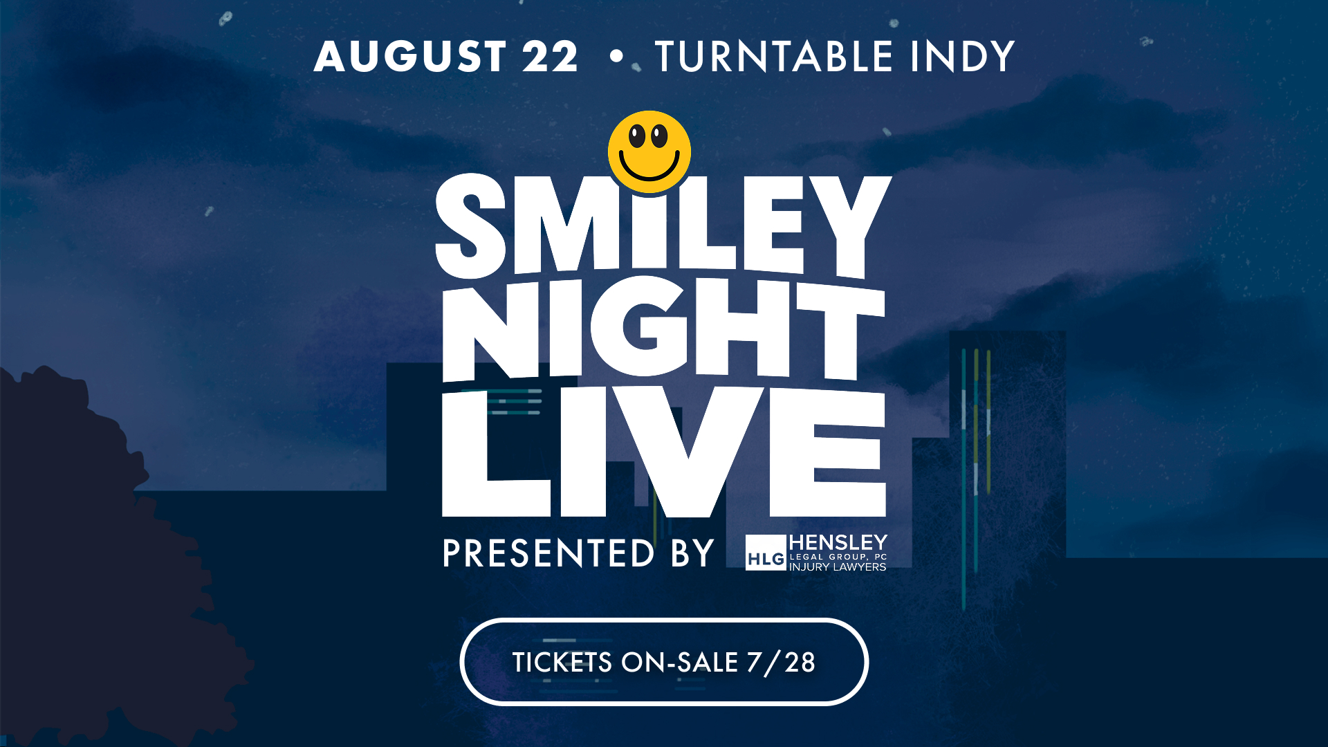 August 22 – Smiley Night Live