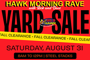 Hawk Morning Rave Fall Clearance Yard Sale
