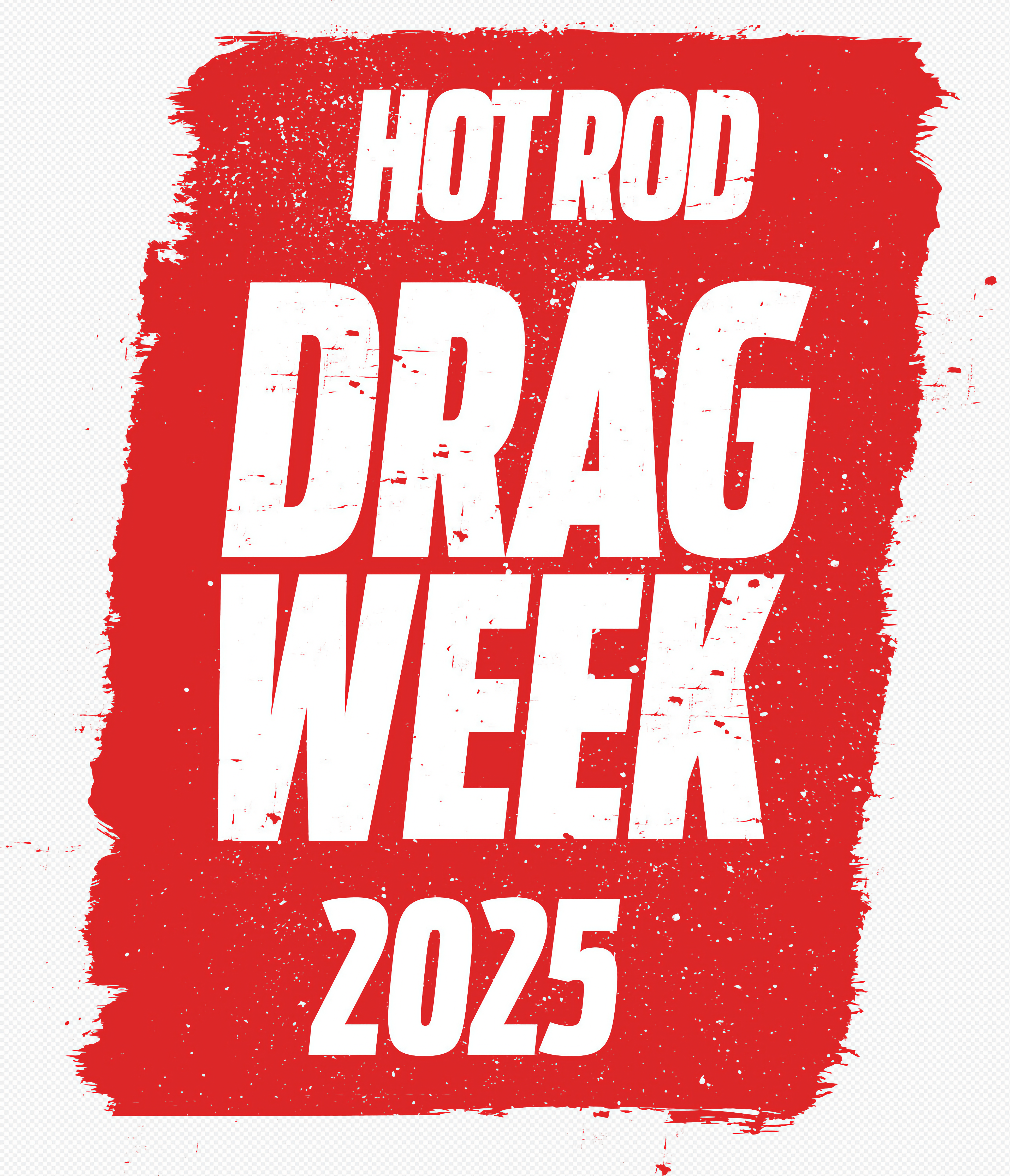 Win Tickets to Hot Rod Drag Week 2025!