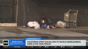 California Spent $24B On Homeless Programs in Five Years And Did Not Consistently Track Outcomes