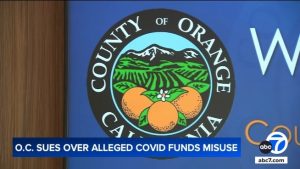 Orange County Suing Nonprofit for Misusing COVID Federal Funds