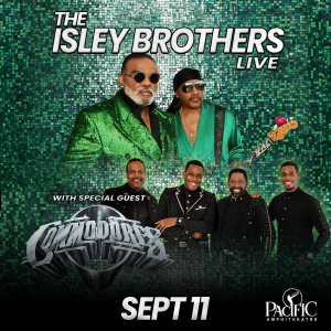  Enter To Win a pair of tickets to see The Isley Brothers / Commodores