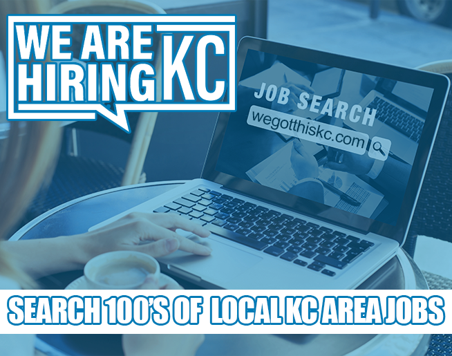 100’s of Jobs at WeGotThisKC.com