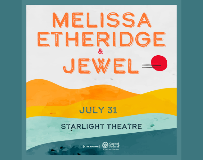 JUL 31 – Melissa Etheridge & Jewel