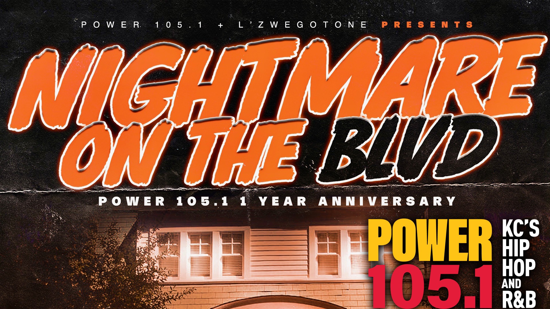 Nightmare on the BLVD- Power 105.1’s One Year Anniversary Party!