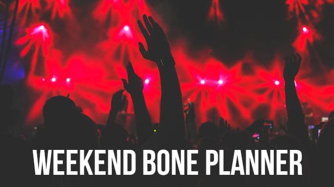 The Weekend Bone Planner for October 12th – 13th