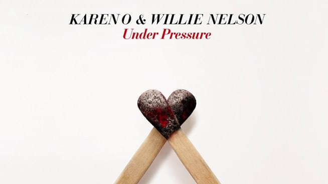 Karen O & Willie Nelson Cover “Under Pressure”