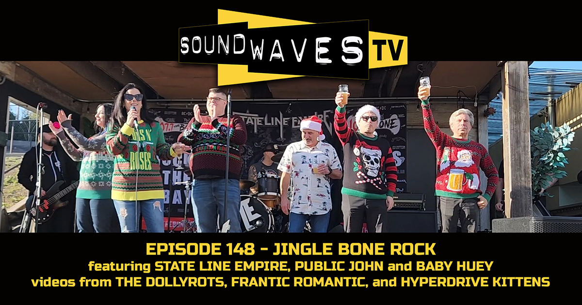 Watch Soundwaves TV #148 – Jingle Bone Rock