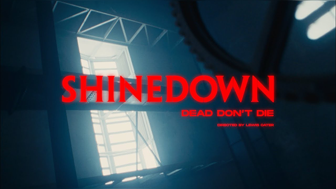 Shinedown Releases Music Video for ‘Dead Don’t Die’