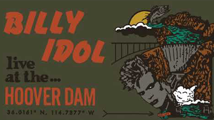 Billy Idol Planning Concert Film of Historic Hoover Dam Show