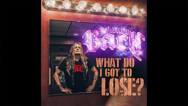 Why it Took Sebastian Bach 10 Years to Release New Music