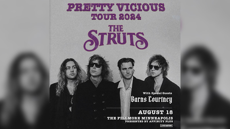 AUG 18: The Struts with special guest Barns Courtney