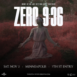 NOV 2: The Pit on 93X presents Zero 9:36