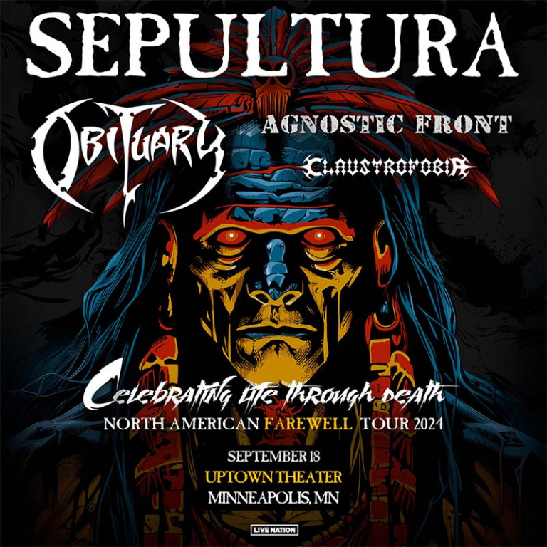 SEP 18: Sepultura with special guests Obituary, Agnostic Front, and Claustrophobia