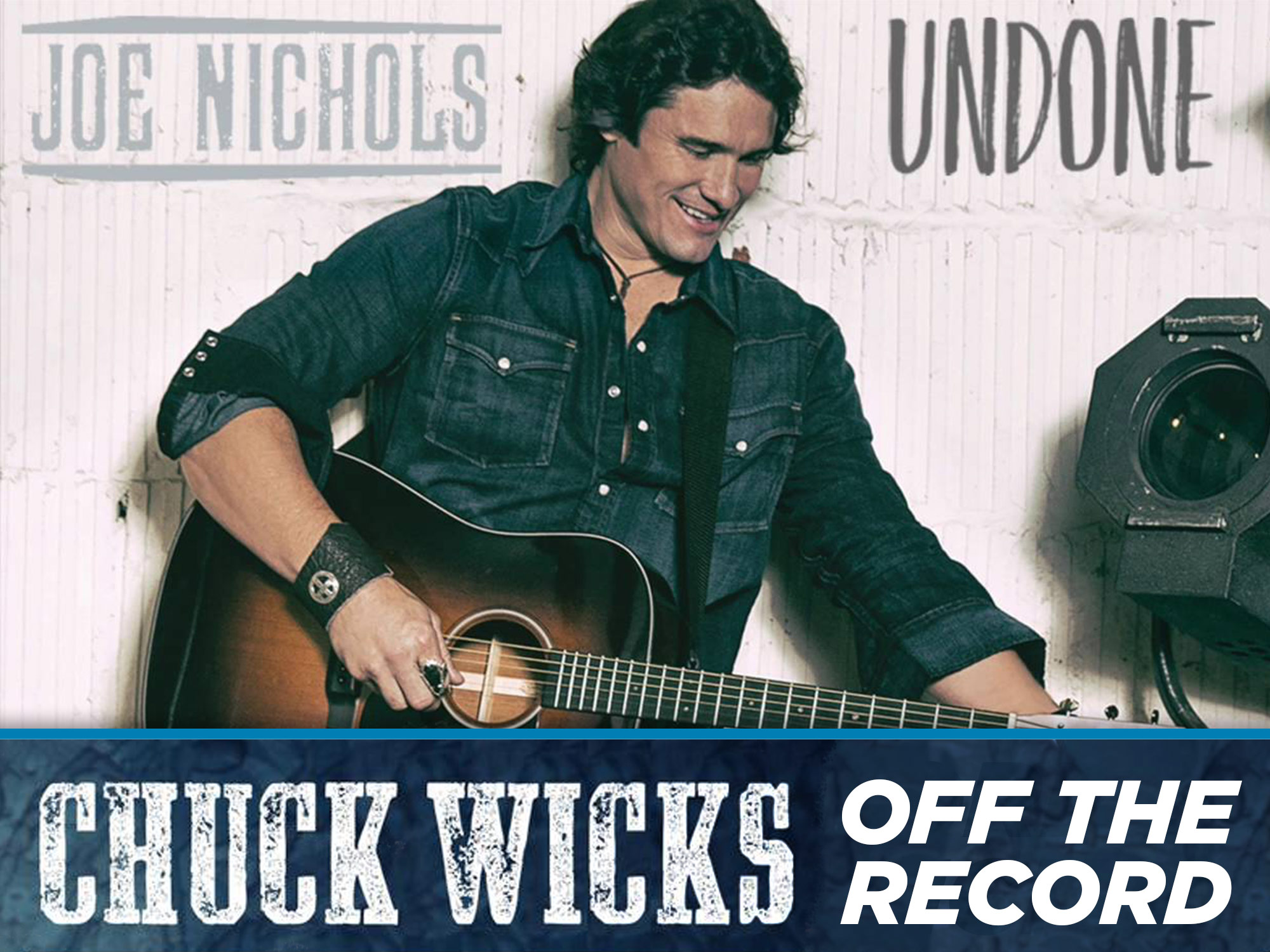 Joe Nichols Talks About His College-bound Daughter & Making His New Single “Undone” More Risqué