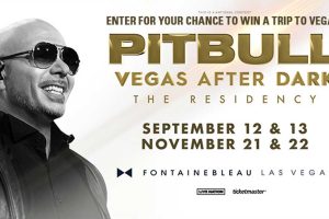 Enter for your chance to win a trip to see Pitbull's Vegas After Dark residency at Fontainebleau in Las Vegas!