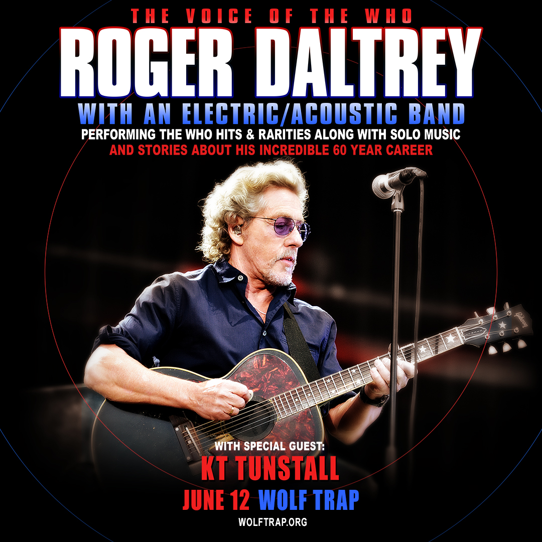 Win Tickets to See Roger Daltrey at Wolf Trap