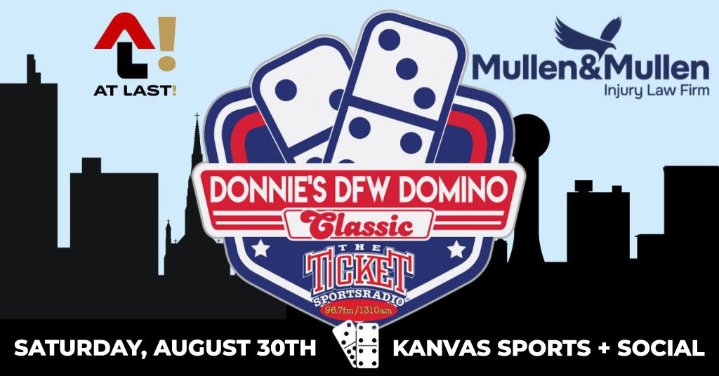 The 7th Annual Mullen & Mullen Injury Law Firm Donnie’s DFW Domino Classic