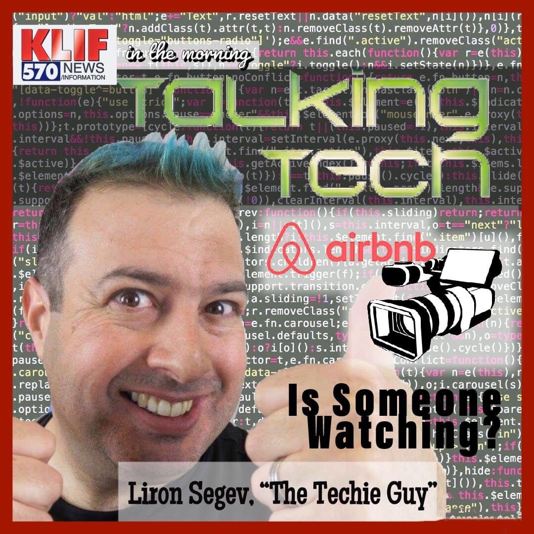 Talking Tech: Is Someone Watching?