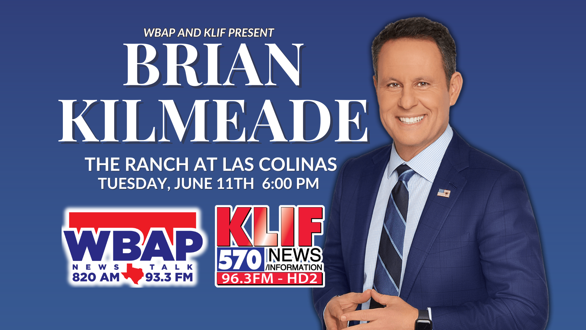 Brian Kilmeade is coming to Dallas-Fort Worth on June 11th!